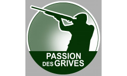 passion chasse des grives - 20cm - Autocollant(sticker)