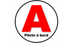 A Pilote à Bord (15x15cm) - Autocollant(sticker)